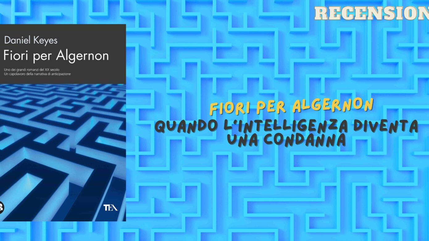 Fiori per Algernon recensione