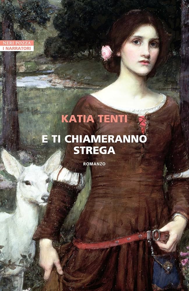 E ti chiameranno strega di Katia Tenti