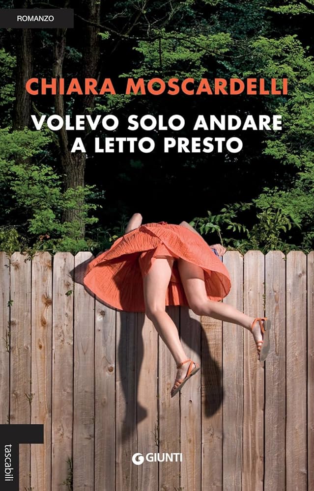 Volevo solo andare a letto presto di Chiara Moscardelli