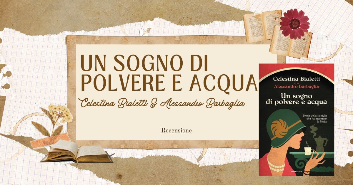 Un sogno di polvere e acqua la recensione