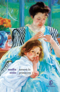 Tornerà la primavera, Nadia Noio, 2025, Fazi