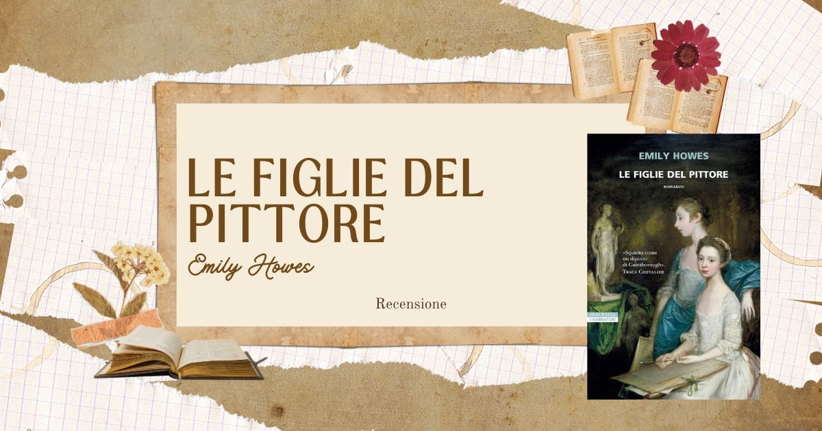 Le figlie del pittore di Emily Howes - Sara Prian | Writing Coach e ...