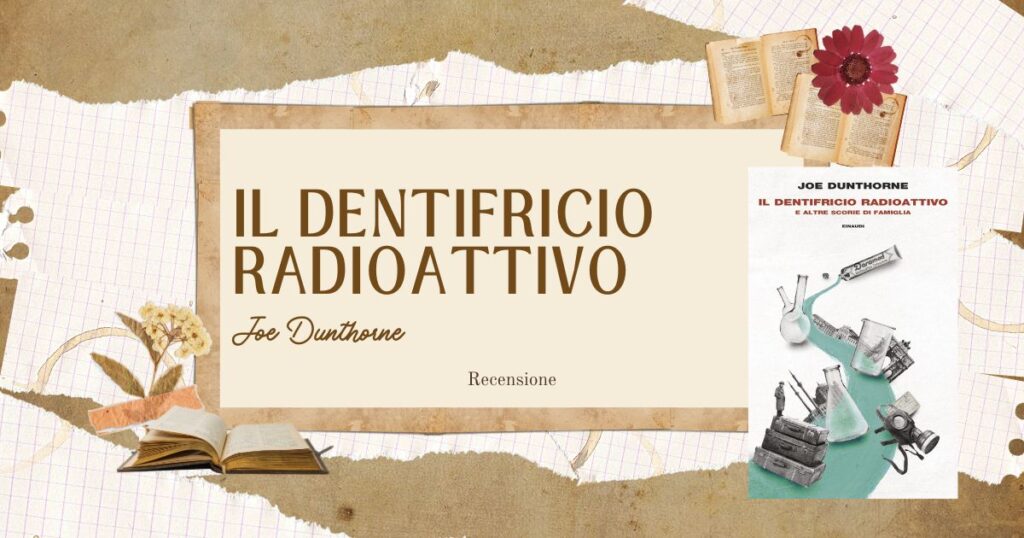 Il dentrifricio radioattivo recensione