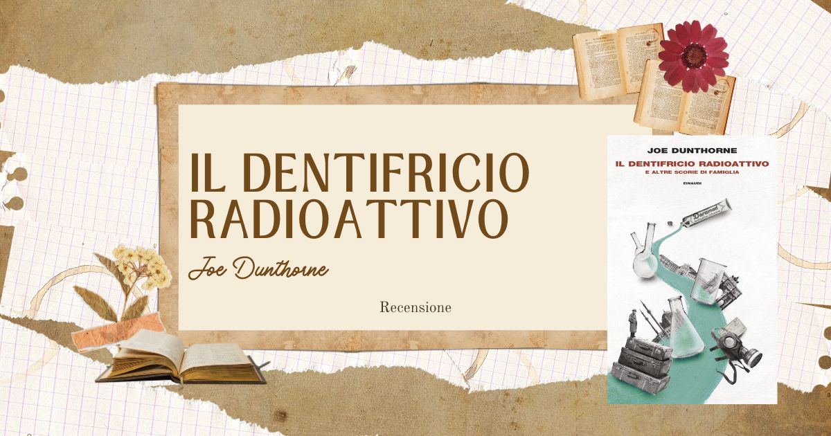 Il dentrifricio radioattivo recensione