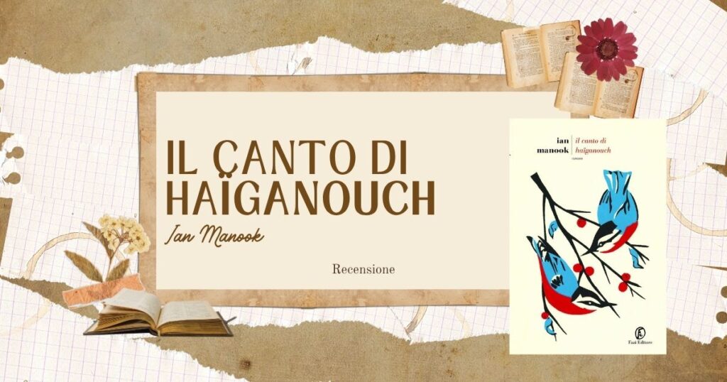 Il canto di haiganouch ian manook