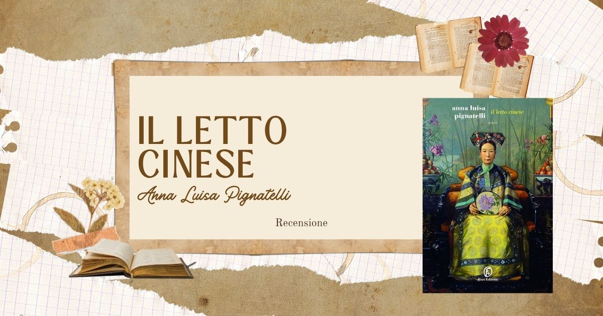 Il letto cinese Anna Luisa Pignatelli