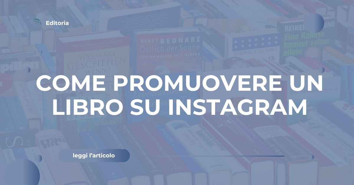 come promuovere un libro su instagram