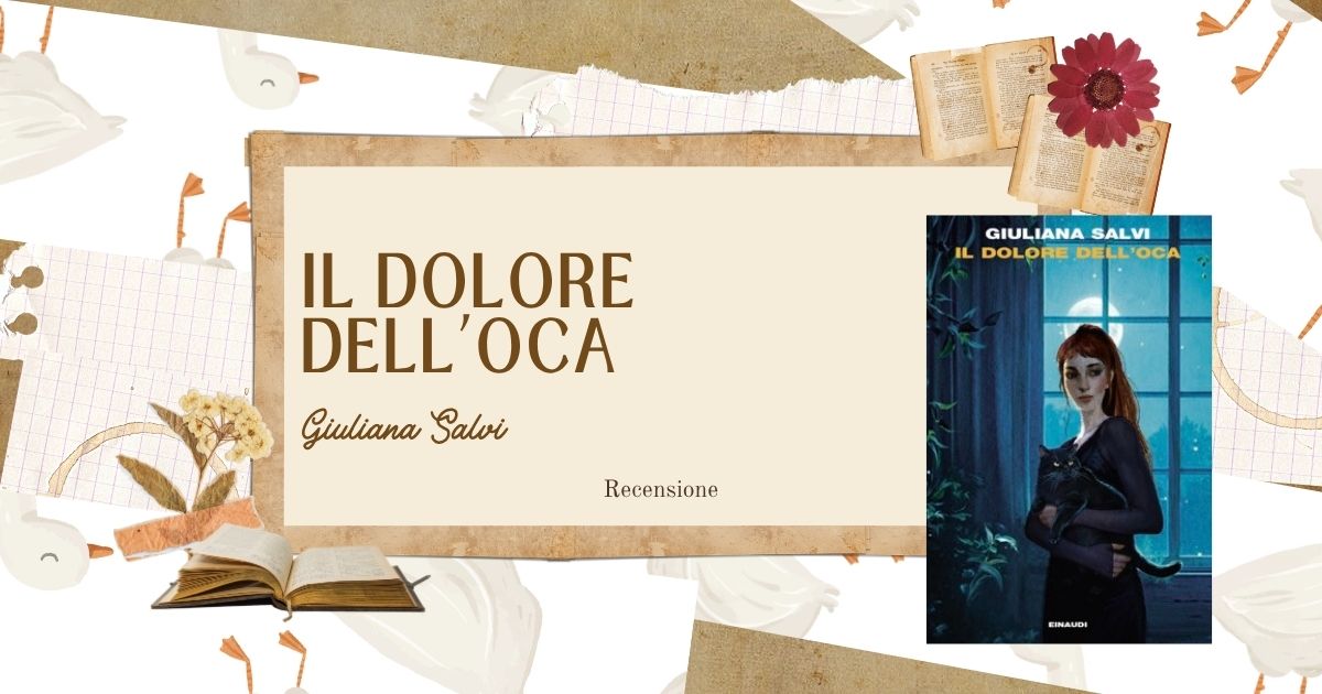 Il dolore dell'oca Giuliana Salvi