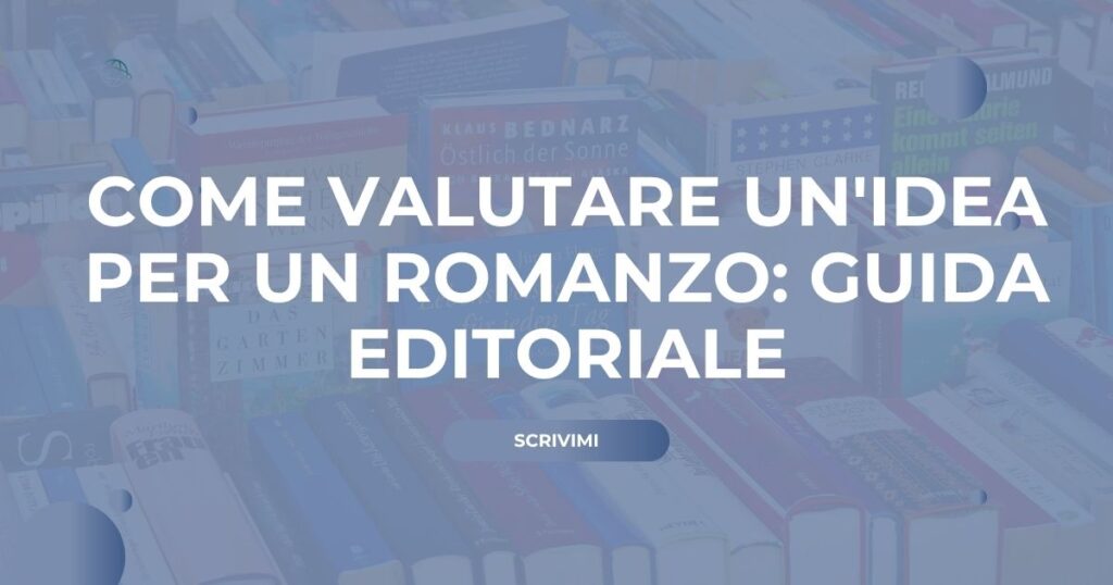 Come valutare un'idea per un romanzo