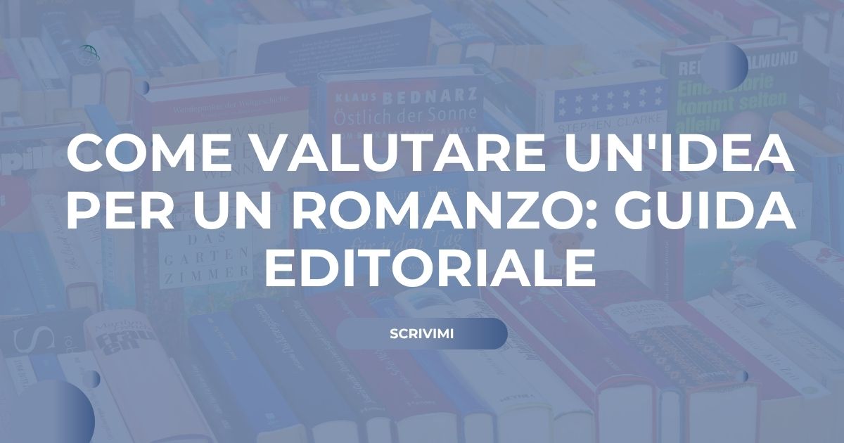 Come valutare un'idea per un romanzo