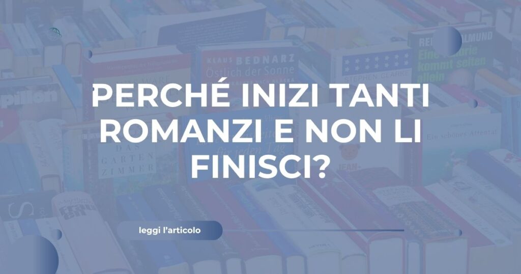 Perché non riesco a finire di scrivere un libro