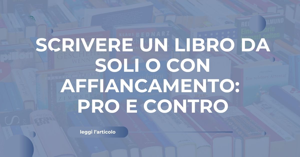 Scrivere un libro da soli o con un editor