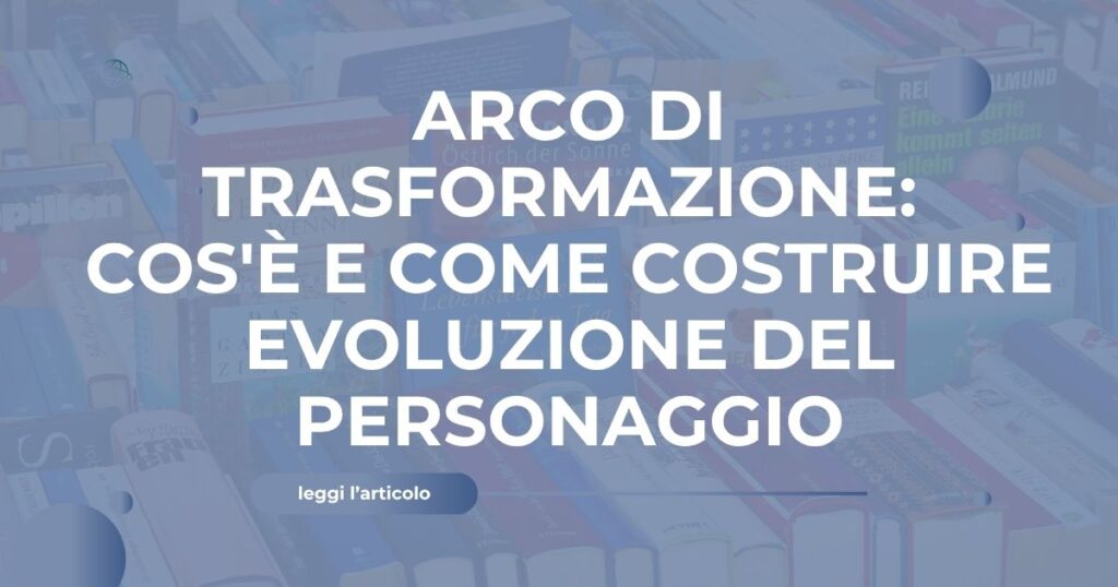 Arco di trasformazione del personaggio