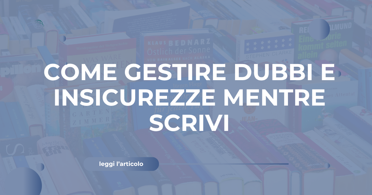 come gestire i dubbi di scrittura