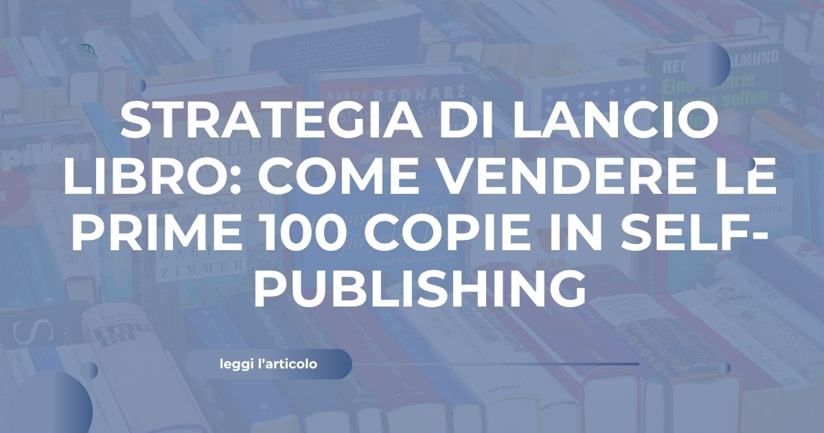 strategia di lancio libro self-publishing