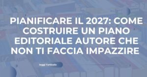 piano editoriale per autori